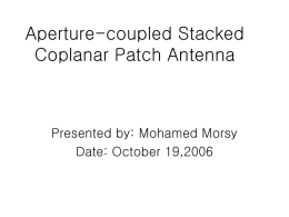Aperture-coupled Coplanar Patch Antenna