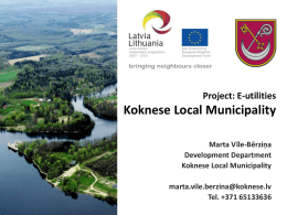 E-utilities Project partner PP10 – Koknese Local municipality