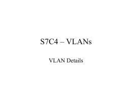 S7C4 – VLANs
