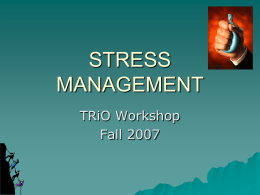 STRESS MANAGEMENT - www.mansfield.edu