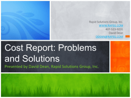 Cost Report: Problems and SolutionsPresented by David Dean
