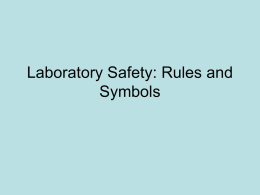 Laboratory Safety: Rules and Symbols