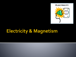 Electricity & Magnetism - West Johnston High School