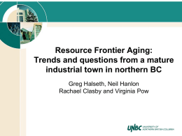 Resource frontier aging - University of Northern British