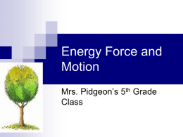 Energy Force and Motion