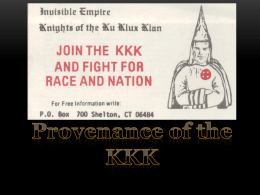 Provenance of the KKK