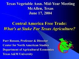 New Trade Negotiations What’s In It For Texas Agriculture?