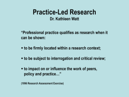 Practice-Led Research - Researcher Education Programme