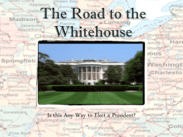 The Road to the Whitehouse
