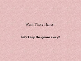 Wash Those Hands!! - Frenchtown Elementary School