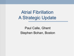 Atrial Fibrillation A Strategic Update