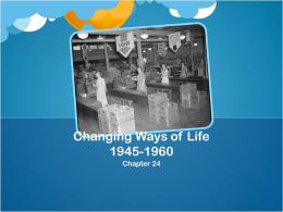 Changing Ways of Life 1945-1960