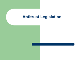 Antitrust Legislation - Villanova University