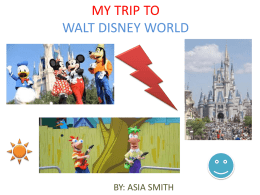 MY TRIP TO WALT DISNEY WORLD
