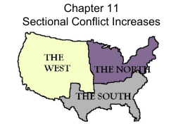 Chapter 11 Sectional Conflict Increases