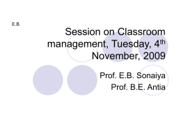 Session on Classroom management, Tuesday, 4th November, 2009