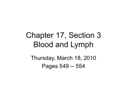 Chapter 17, Section 3 Blood and Lymph