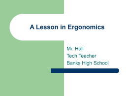 A Lesson in Ergonomics