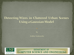 Detecting Wires in Cluttered Urban Scenes Using a Gaussian