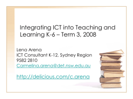 Integrating ICT into Teaching and Learning – Term 3, 2008
