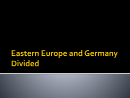 Lesson 4: Eastern Europe and Germany Divided