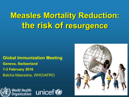 Measles Mortality Reduction - Measles & Rubella Initiative