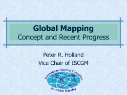 Global Mapping Concept and Recent Progress
