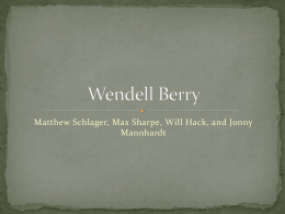 Wendell Berry - Moeller American Literature, Mr. Eble