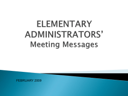 ELEMENTARY ADMINISTRATORS’ Meeting Messages