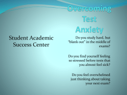 Overcoming Test Anxiety - Grand Valley State University