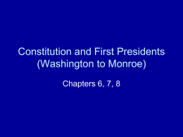 Constitution and First Presidents