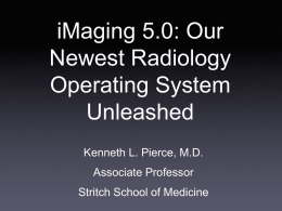 iMaging 5.0: Our Newest Radiology Operating System Unleashed
