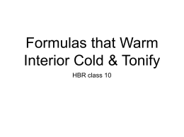 Formulas that Warm Interior Cold & Tonify