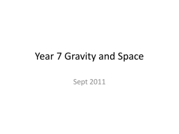 Year 7 Gravity and Space