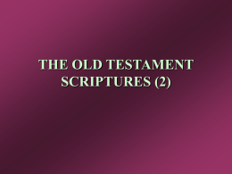THE OLD TESTAMENT SCRIPTURES (1)