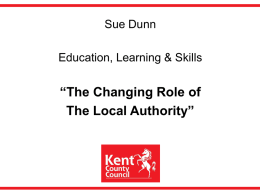 Presentation: The Changing Role of The Local Authority