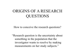 ORIGINS OF RESEARCH QUESTION