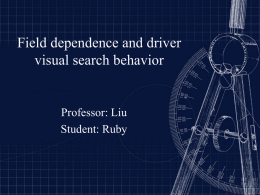 Field dependence and driver visual search behavior