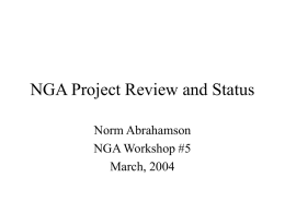 NGA Project Review and Status - University of California