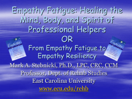 Empathy Fatigue: Healing the Mind, Body, and Spirit of