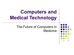 Computers and Medical Technology