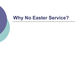 Why No Easter Service?