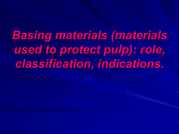Basing materials (materials used to protect pulp): role