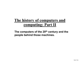 A brief history of computers and computing: Part II