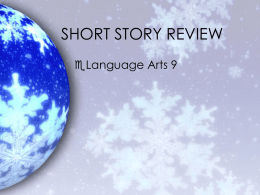 What are the characteristics of a short story?