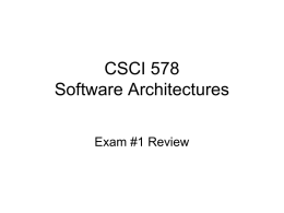 CSCI 578 Software Architectures
