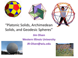 Platonic Solids, Archimedean Solids, and Geodesic Spheres”