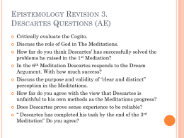 Epistemology Revision 3. Descartes Questions AE
