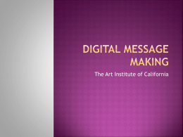 Digital Message Making - In The Digital Sandbox