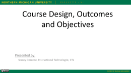 Course Design, Outcomes and Objectives